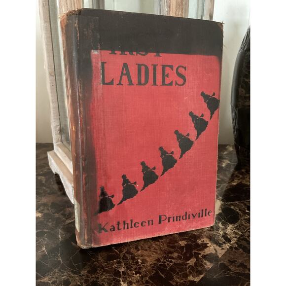 1932 First Ladies By Kathleen Prindiville Hardback - Picture 2 of 12